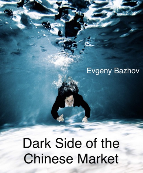 Cover of the book Dark Side of the Chinese Market